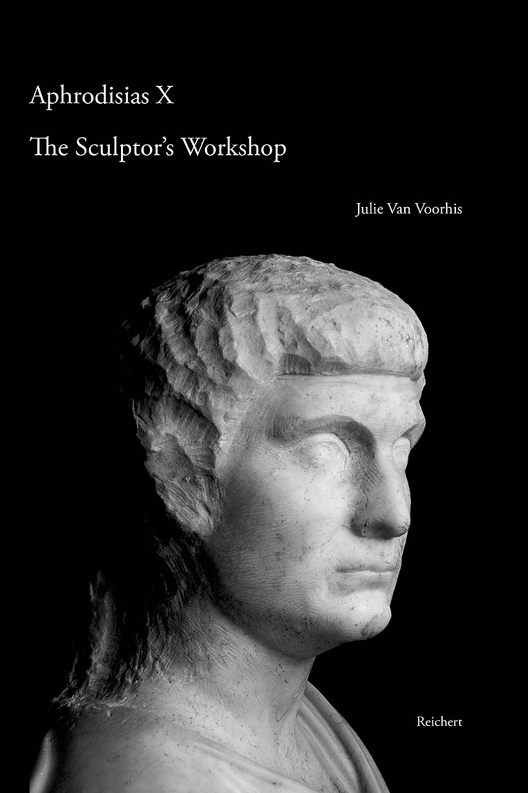 Aphrodisias X. The Sculptor’s Workshop