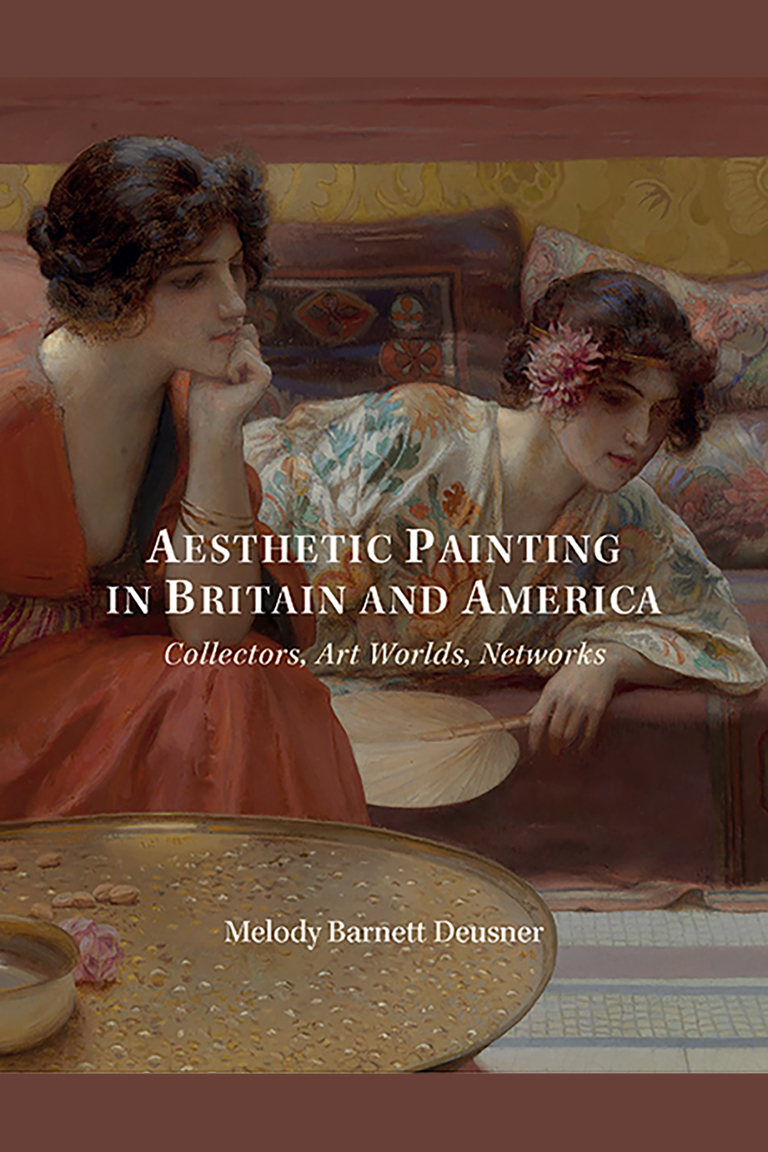 book cover for  Aesthetic Painting in Britain and America: Collectors, Art Worlds, Networks